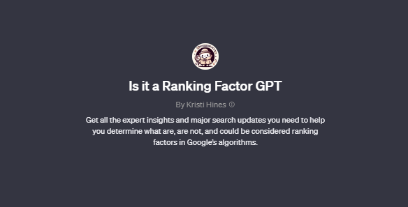 Is it a Ranking Factor GPT chatgpt screenshot, Best Custom GPTS for SEO