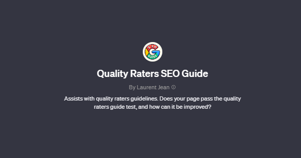 Quality Raters SEO Guide chatgpt screenshot, Best Custom GPTS for SEO