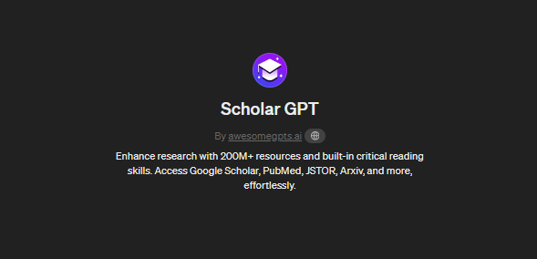 Scholar GPT chatgpt screenshot, Custom GPTs for Academic Research
