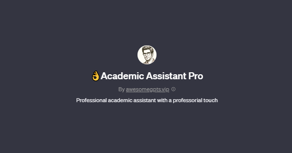 👌Academic Assistant Pro -